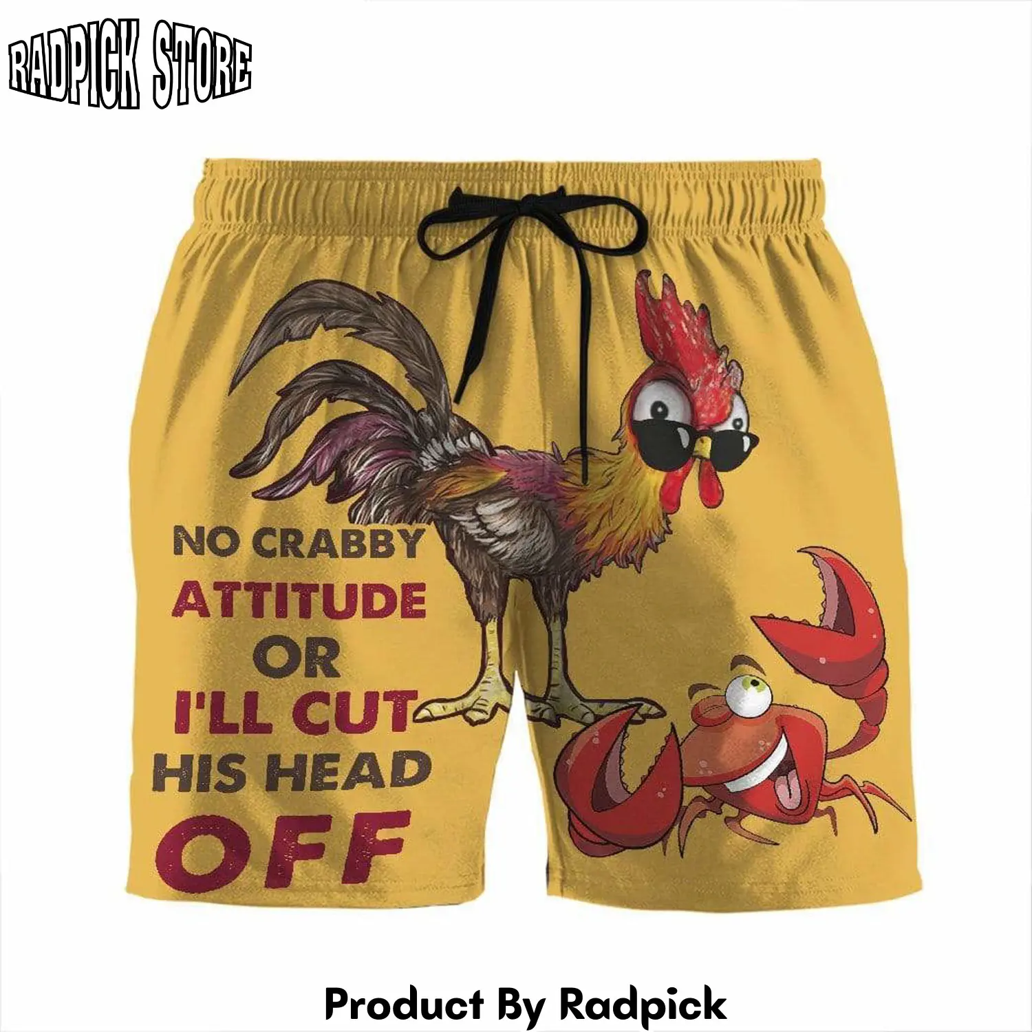 Radpick 3d no crabby attitude or ill cut his head off beach shorts swim trunks rp631311
